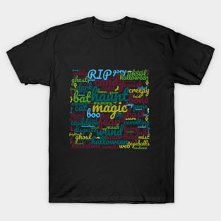 Halloween Spooky Scary Creepy Word Cloud T-Shirt